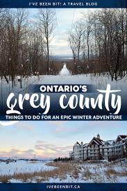 Exhilarating Ways To Experience Grey County Your Winter Guide I Ve Been Bit A Travel Blog In 2021 Ontario Travel Canadian Travel Vancouver Travel