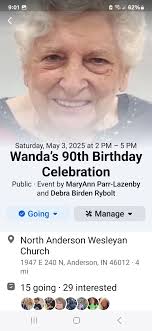 Hi, mom Wanda Otis & our family would like to invite the community to her  90th birthday party May 3 from 2-5 at North Anderson Wesleyan Church. No  gifts are needed. Mom