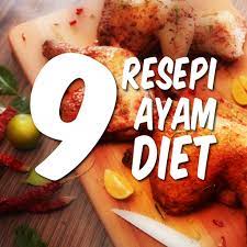 Resep ayam panggang (diet edition) oleh eunike yudith via cookpad.com. Resepi Ayam Untuk Orang Diet Inibaruresepi Gobitage Com