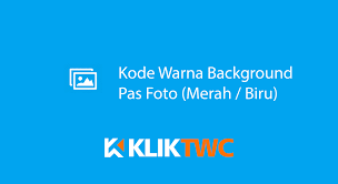 Check spelling or type a new query. Cara Mencarai Mengubah Kode Warna Background Pas Foto Kliktwc
