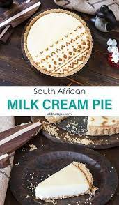 South African No Bake Milk Tart Melktert All That S Jas Recipe African Dessert Classic Dessert Recipe Dessert Recipes