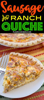 Sausage And Ranch Quiche So Quick And Easy Everyone Loved This Recipe Can Make Ahead A Breakfast Quiche Recipes Quiche Recipes Easy Sausage Quiche Recipes