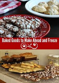 Baked Goods To Make Ahead And Freeze Frozen Cookies Freezer Desserts Make Ahead Desserts