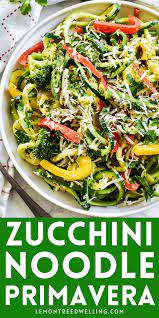 Zucchini Noodle Pasta Primavera Recipe In 2021 Vegetable Recipes Cooked Vegetables Veggie Recipes