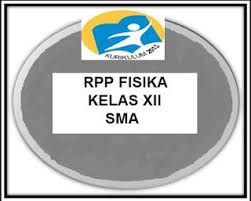 Silabus smk dirancang untuk memberikan informasi tentang jenis bakat dan minat yang relevan dengan keterampilan dan karir siswa smk. Download Rpp 1 Lembar Fisika Kelas Xii Semester 1 2 Terbaru Kherysuryawan Id