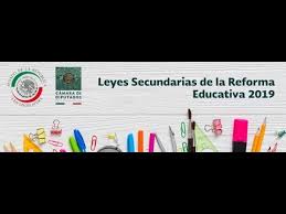 Consejos analogos podran operar en las escuelas particulares de educacion basica. Leyes Secundarias 30 De Septiembre 2019 Youtube