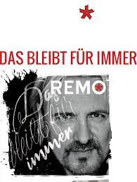 Remo Das Bleibt Fur Immer Remo