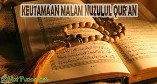 Padahal jika dipelajari lebih dalam, nuzulul quran dan lailatul qadar merupakan dua hal yang berbeda. Keutamaan Malam Nuzulul Qur An Yang Wajib Diketahui Niatpuasa Com