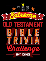 But sunlight contains more than just uv light. The Extreme Old Testament Bible Trivia Challenge Ebook By Troy Schmidt 9781424552726 Rakuten Kobo United States