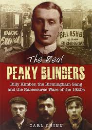 Thomas is livid to find out that ada and freddie are married; The Real Peaky Blinders Billy Kimber The Birmingham Gang And The Racecourse Wars Of The 1920s Carl Chinn 8601418374466 Amazon Com Books