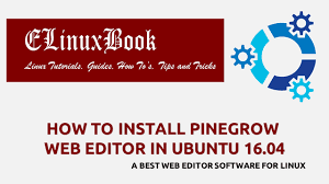 How To Install Pinegrow Web Editor In Ubuntu 16 04 A Best Web Editor Software For Linux Web Software Best Web Linux