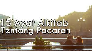 Terima kasih tuhan, untuk cinta sekali yang kau berikan. 15 Ayat Alkitab Tentang Pacaran