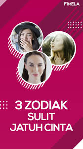 3 Zodiak Ini Sulit Untuk Jatuh Cinta Jatuh Cinta