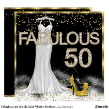 Black And Gold Birthday Party Outfits Fabulous 50 Black Gold White Birthday Party Invitation Zazzle Com 50th Birthday Party Invitations 50th Birthday Invitations 50th Birthday Party