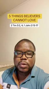 📖 5 THINGS BELIEVERS CANNOT LOVE ⚠️ In these end times, love is being...