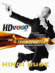 What is the transporter about? The Transporter 1 2002 In Hd Hindi Dubbed Full Movie