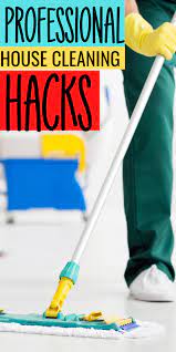 Top 10 Professional House Cleaning Hacks In 2021 Professional House Cleaning Cleaning Hacks Clean House