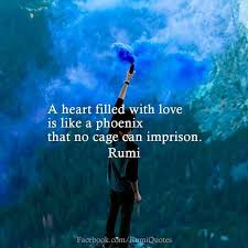 You Are My Heart And Soul Love You Rumi Love Quotes Rumi Quotes Rumi Love