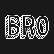 American heritage® dictionary of the. Check Out This Awesome Bro Design On Teepublic Whatsapp Dp Images Bro Quotes Dp Images