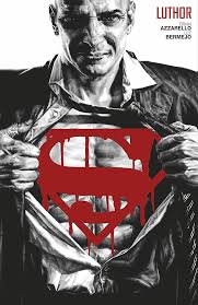 Lex Luthor (Edición Deluxe) : Azzarello, Brian, Bermejo, Lee, San Rafael  Simó, Francisco: Amazon.de: Bücher