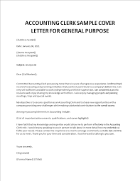 Anton petrus / getty images writing a cover letter can be a daunting task for even the most seasoned job hunter. Accounting Clerk Cover Letter