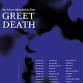 Greet Death with Worst Impressions & Ephraim Zenh event image