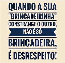 É desrespeito!