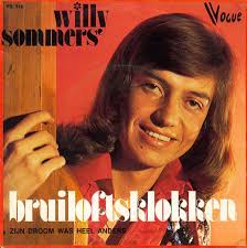 Willy sommers en moeder van zijn dochter annemie: Willy Sommers Bruiloftsklokken 1974 Vinyl Discogs