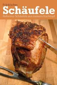 Das Frankische Schaufele Als Referenz Schaufele So Muss Es Sein Schaufele Rezepte Schaufele Rezept