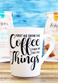 Plus, the best novelty coffee mug this awesome coffee mug which can hold 10 ounces of beverage dishwasher and microwave safe. Diy Funny Coffee Mugs Free Svg Cut Files Happiness Is Homemade