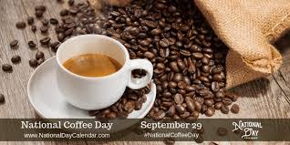 National Coffee Day September 29 National Day Calendar National Coffee Day National Day Calendar National Day