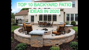 Top 10 Backyard Patio Ideas In 2020 Youtube