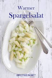 Spargelsalat Klassisch Mit Weissem Spargel Einfaches Rezept Spargelsalat Beilage Zu Fisch Rezepte