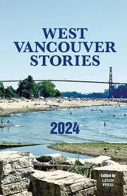 West Vancouver Stories: 2024 (Community Stories): Pfeil, Lindy:  9780981350899: Amazon.com: Books