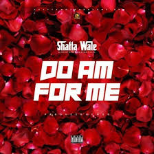 Shatta Wale Do Am For Me Baba God Prod By Mog Beatz Single God Wales Mog