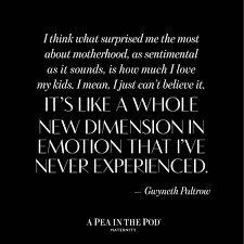 Love Knows No Bounds When It Comes To A Mother S For Her Children Thanks Gwynethpaltrow For Today S Quote M Mom Quotes Quotes About Motherhood Today Quotes