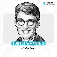 Bubble Warning w/ Jim Grant