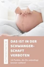 14 Verbote Was Darf Man In Der Schwangerschaft Nicht Machen