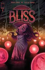 Read Bliss #1 | Image Comics