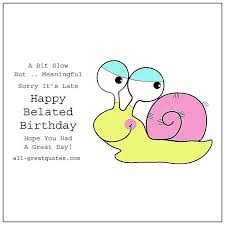 Happy Birthday Wishes For 21 Year Old Niece A Bit Slow But Meaningful Sorry It S Late Happy Belated Birthday All Greatquotes Com Ha Niece Birthday Wishes 21st Birthday Wishes Belated Birthday Wishes