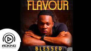 Flavour Black Is Beautiful Blessed Album Youtube