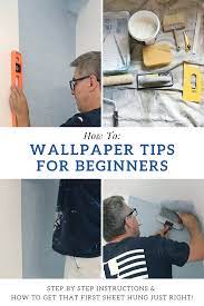 Rambling Renovators Paste The Wall Wallpaper Tips Wallpapering Tips How To Install Wallpaper How To Hang Wallpaper