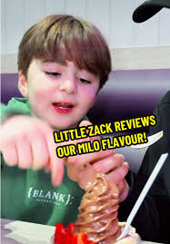 Little Zack Reviews Our Milo Flavour Delight
