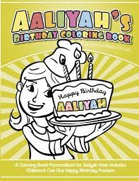 So i figured i'd bombard u guys with a. Aaliyah S Birthday Coloring Book Kids Personalized Books A Coloring Book Personalized For Aaliyah That Includes Children S Cut Out Happy Birthday Posters Books Aaliyah S 9781986684965 Amazon Com Books