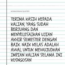 Quipperian diberikan kesempatan untuk memilih tiga program studi. Kata Kata Naik Kelas Untuk Motivasi Murid Sekolah Semester Baru Kosngosan