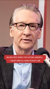 RED, WHITE AND BYE! Liberal comedian Bill Maher is ripping Democrats,  calling it a “serious problem” that they're embarrassed to be American —  and says the feeling's mutual, hinting he's embarrassed they're