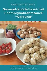 Familienrezept Semmel Knodelinos Mit Champignonrahmsauce In 2020 Rezepte Familienrezepte Gerichte Fur Kinder