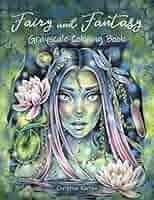 Amazon.com: Fairy and Fantasy Grayscale Coloring Book: 9798668509614:  Karron, Christine: Books