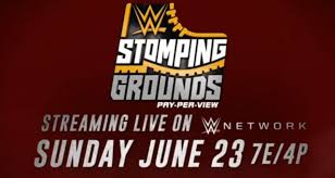 Backstage Talk On Low Wwe Stomping Grounds Ticket Sales
