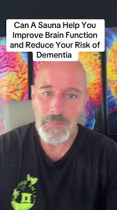 Sauna Benefits for Brain Function and Dementia Risk